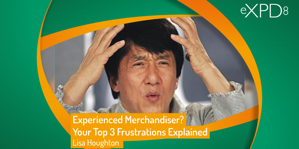 Experienced Merchandiser? Your Top 3 Frustrations Explained
