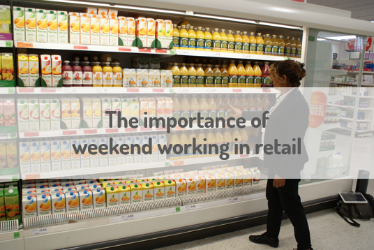 importance of weekend working in retail