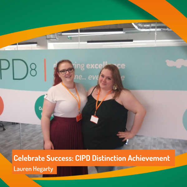Celebrate-Success-CIPD-Distinction-Achievement-by-Lauren-Hegarty