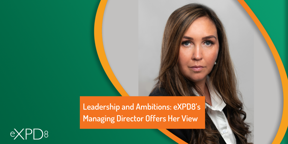 Leadership and Ambitions: eXPD8’s Managing Director, Clare Hill, Offers Her View