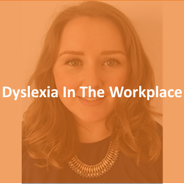 Dyslexia in the workplace
