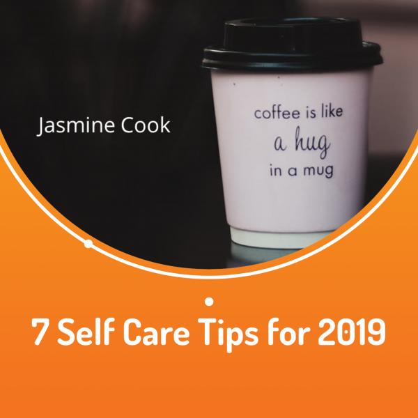 7 Self-care tips for 2019
