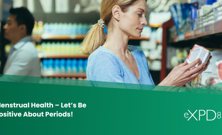 Menstrual Health – Let’s Be Positive About Periods!