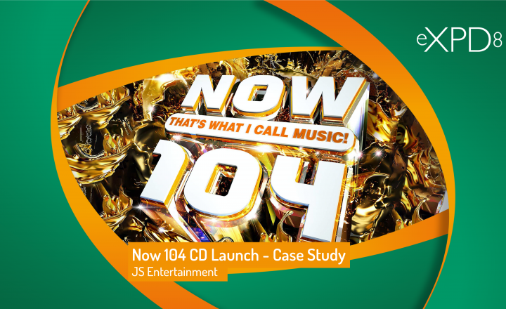 Now 104 CD Launch – Case Study