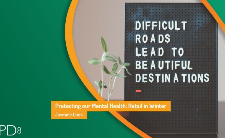 Protecting our Mental Health: Retail in Winter