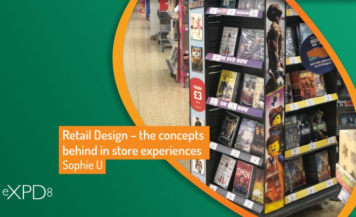 Retail Design – the Concepts Behind In Store Experiences.