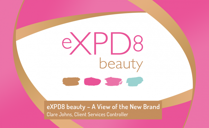 eXPD8 beauty – A View of the New Brand