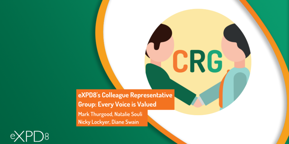 eXPD8’s Colleague Representative Group: Every Voice is Valued