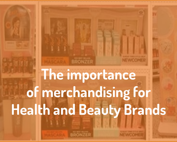 Why is merchandising effective in the Health & Beauty category