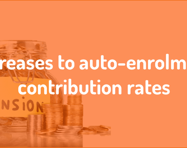 Increases to auto-enrolment pension contribution rates